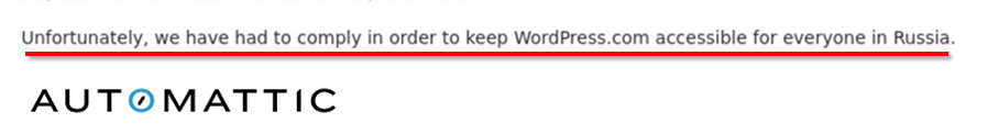 “Unfortunately, we have had to comply in order to keep WordPress.com accessible for everyone in Russia.” Automattic Trust & Safety (formerly known as Tumblr)