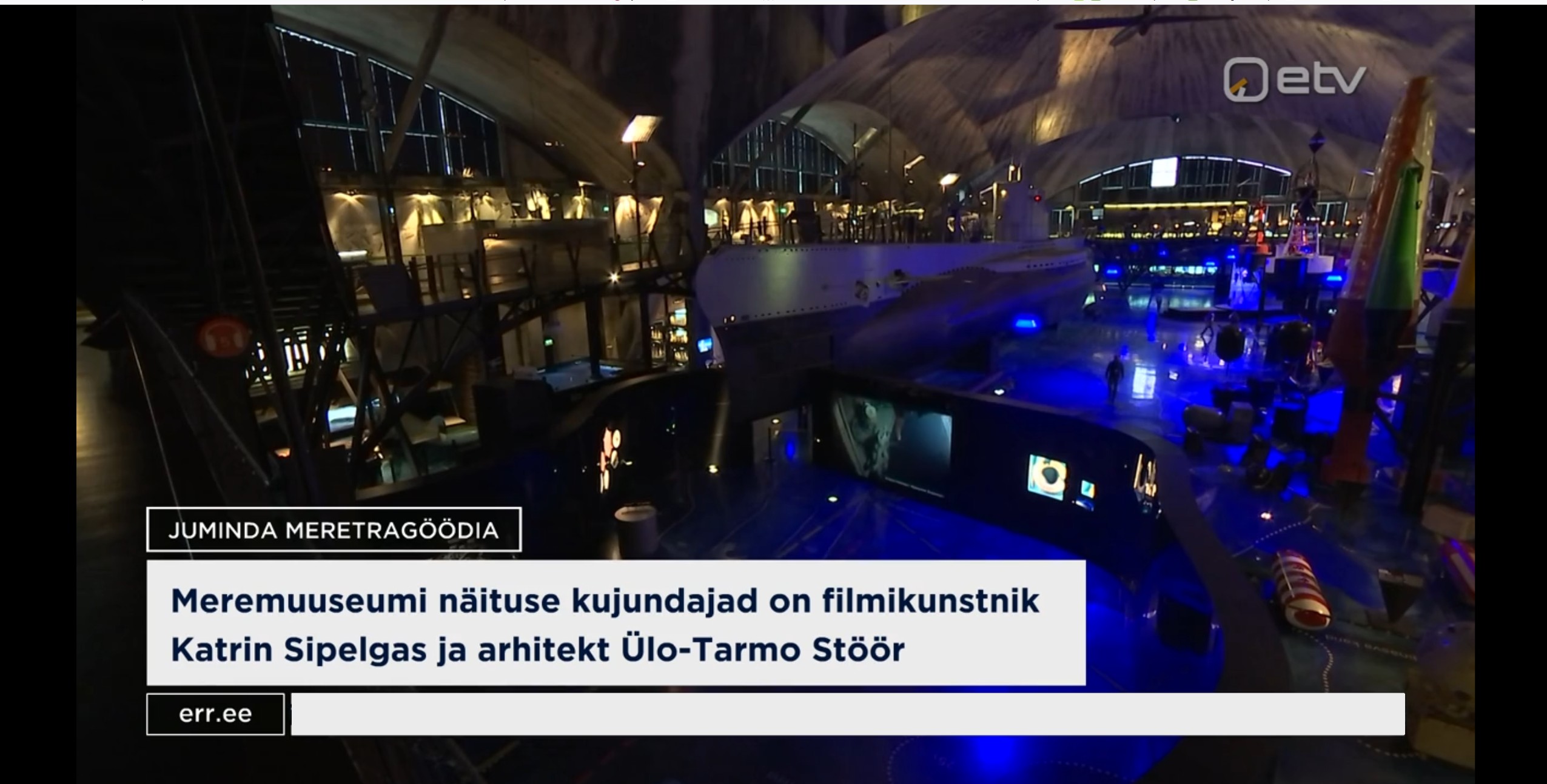 "Aktuaalse Kaamera" uudisnupp Lennusadamas avatava Juminda miinilahingu näituse osas 27. augustil 2021.